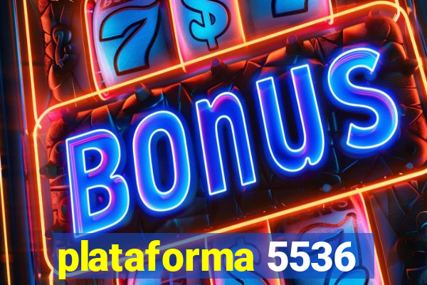 plataforma 5536